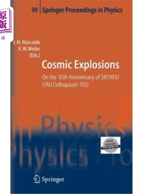 海外直订Cosmic Explosions: On the 10th Anniversary of Sn1993j (Iau Colloquium 192) 宇宙爆炸：纪念Sn1993j十周年（Iau