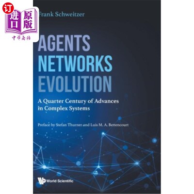 海外直订Agents, Networks, Evolution: A Quarter Century of Advances in Complex Systems 代理，，进化:复杂系统四分