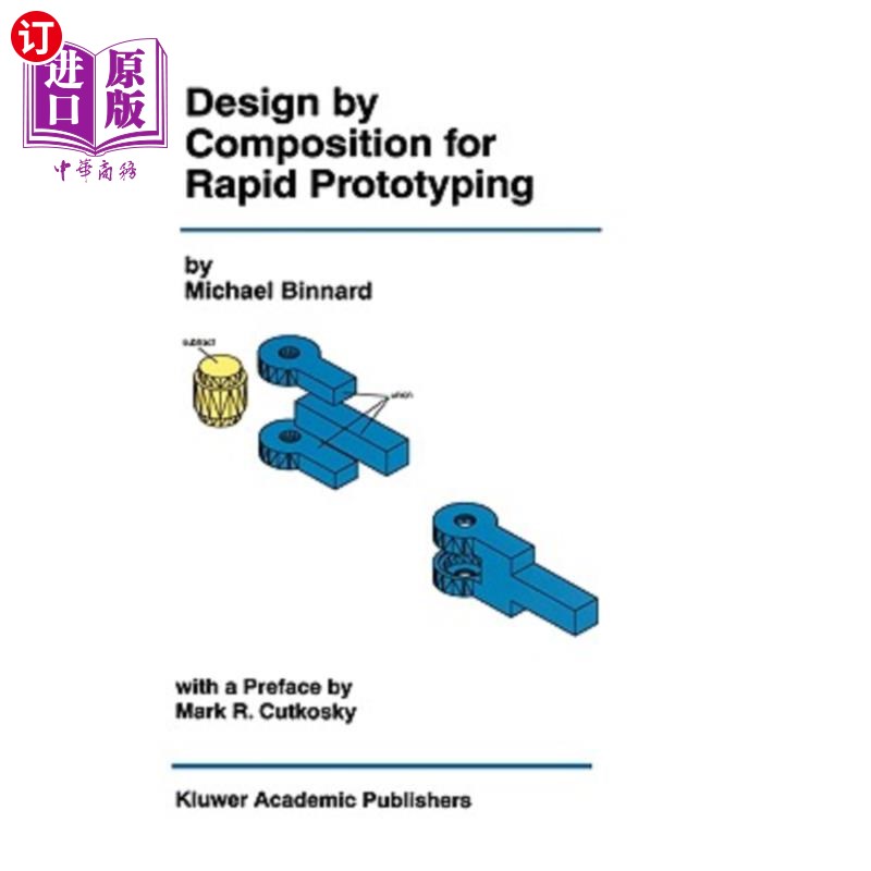 海外直订Design by Composition for Rapid Prototyping 快速原型的组合设计