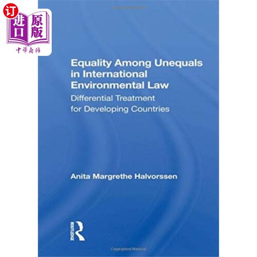 海外直订Equality Among Unequals in International Environ... 国际环境法中的不平等