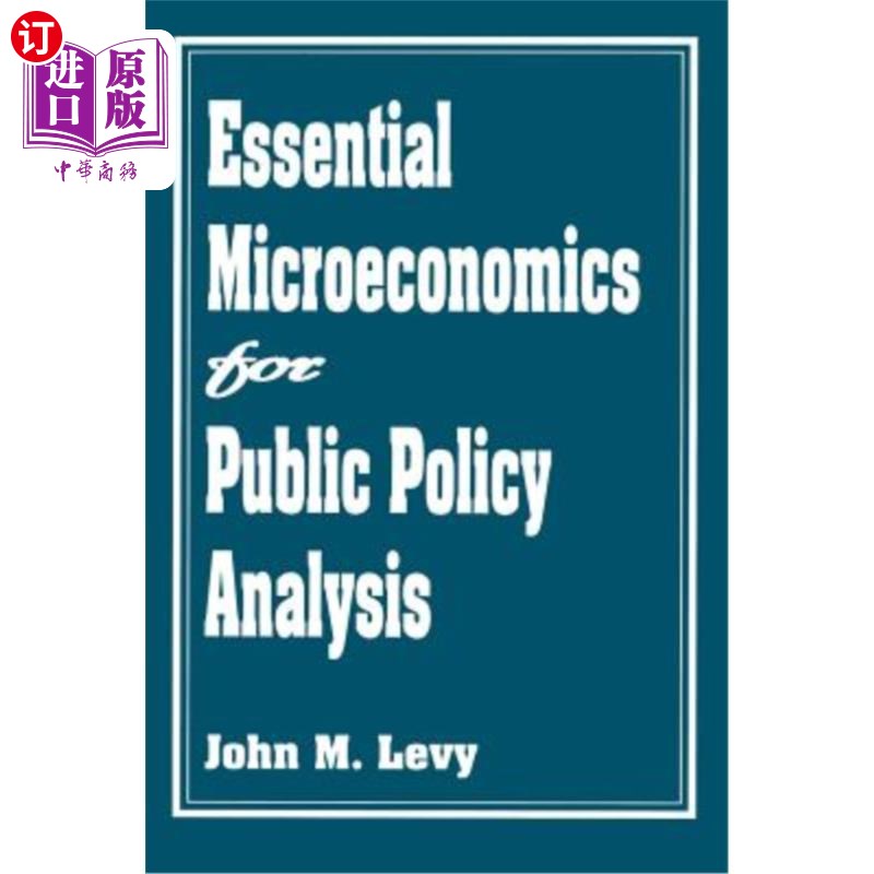 海外直订Essential Microeconomics for Public Policy Analysis 公共政策分析的微观经济学基础