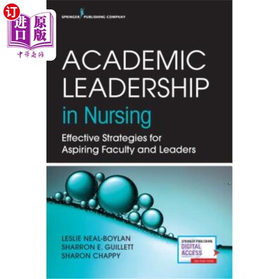 海外直订医药图书Academic Leadership in Nursing: Effective Strategies for Aspiring Faculty and Le 学术领导在护理:有
