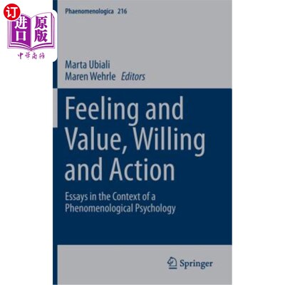 海外直订Feeling and Value, Willing and Action: Essays in the Context of a Phenomenologic 感觉与价值，意愿与行动:现