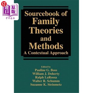 家庭理论和方法 Theories 原始资料：背景方法 and Methods 海外直订医药图书Sourcebook Approach Contextual Family