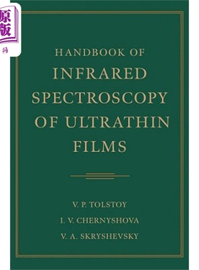 现货 超薄膜红外光谱学手册 Handbook Of Infrared Spectroscopy Of Ultrathin Films Valeri Tolstoy 英文原版 wiley
