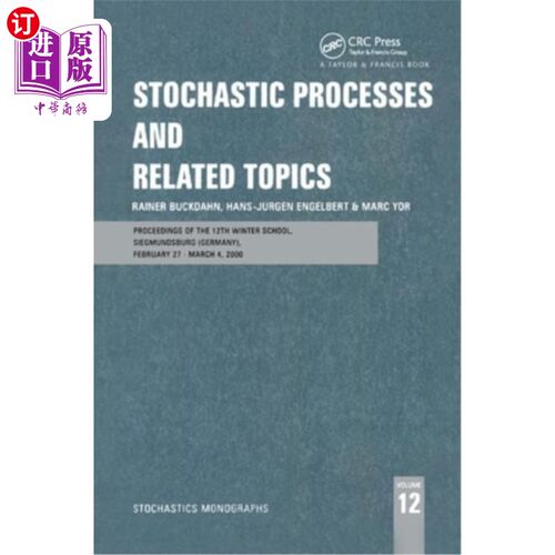 海外直订Stochastic Processes and Related Topics: Proceedings of the 12th Winter School,  随机过程和相关主题：第12届