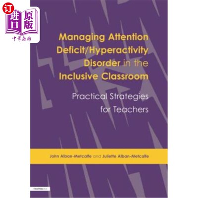 海外直订Managing Attention Deficit/Hyperactivity Disorder in the Inclusive Classroom: Pr 在包容性课堂中管理注意缺陷