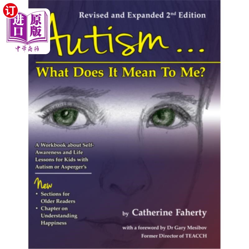 海外直订医药图书Autism: What Does It Mean to Me?: A Workbook Explaining Self Awareness and Life  自闭症:对我意味着
