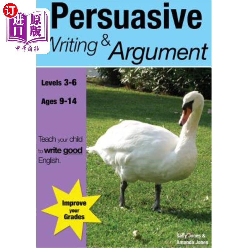 海外直订Learning Persuasive Writing And Argument (9-14 years): Teach Your Child To Write 学习说服性写作和辩论（9-14