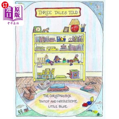 海外直订Three Tales Told: Stories for Kids Ages 3-9 三个故事:3-9岁儿童的故事