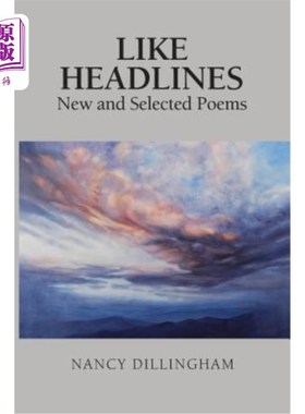 海外直订Like Headlines: New & Selected Poems 如标题:诗歌新选