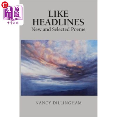 海外直订Like Headlines: New & Selected Poems 如标题:诗歌新选