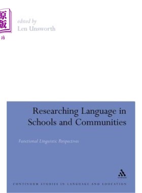 海外直订Researching Language in Schools and Communities: Functional Linguistic Perspecti 学校和社区语言研究：功能语