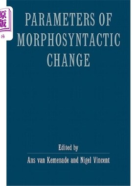 海外直订Parameters Morphosyntactic Change 参数Morphosyntactic变化