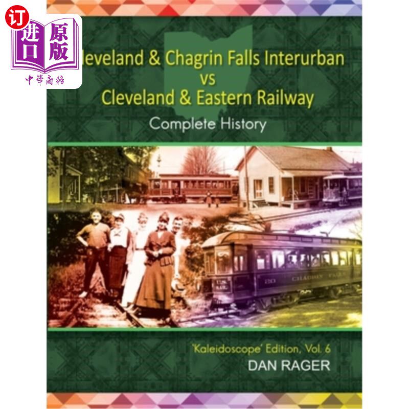 海外直订Cleveland & Chagrin Falls Interurban vs Cleveland & Eastern Railway 克利夫兰和懊恼瀑布城际vs克利夫兰和东部