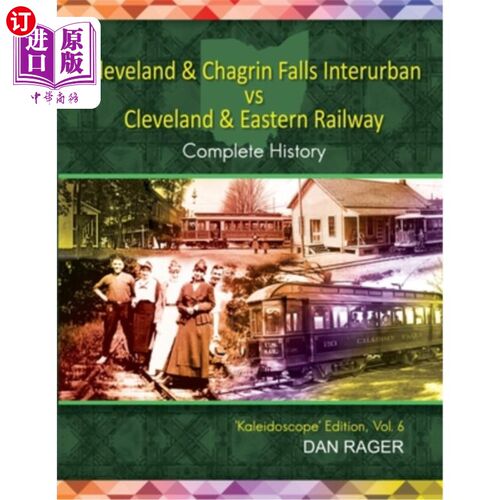 海外直订Cleveland & Chagrin Falls Interurban vs Cleveland & Eastern Railway 克利夫兰和懊恼瀑布城际vs克利夫兰和东部