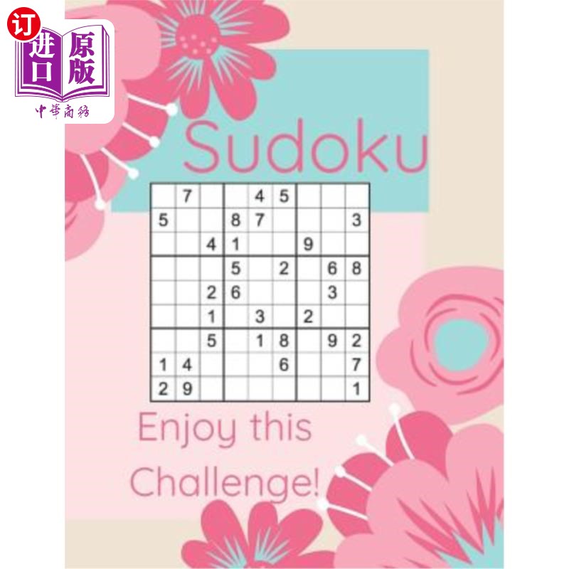 海外直订Sudoku Enjoy This Challenge!: Sodoku Book For Beginners 100 Easy To Solve Puzzle 数独游戏享受这个挑战吧！：
