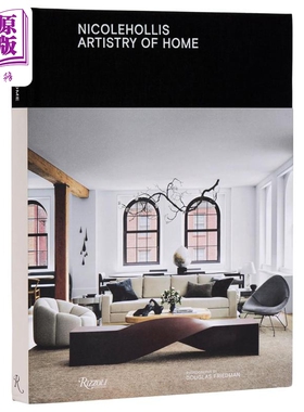 Nicole Hollis Artistry Of Home 进口艺术 妮可霍利斯家居艺术 Rizzoli【中商原版】
