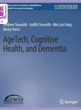 海外直订AgeTech, Cognitive Health, and Dementia 老年科技、认知健康和痴呆