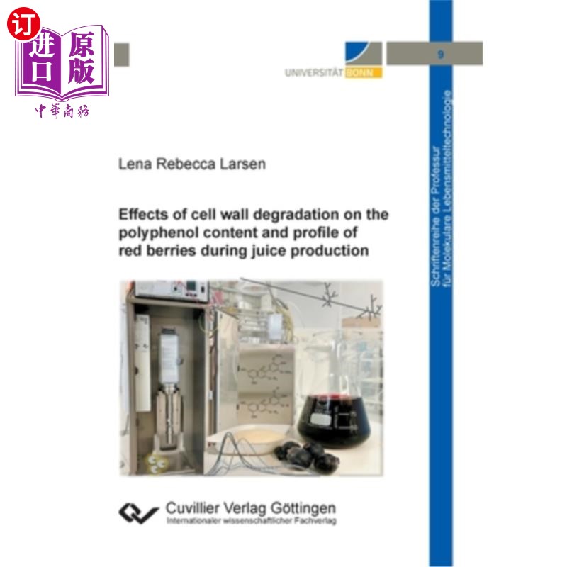 海外直订Effects of cell wall degradation on the polyphenol content and profile of red be 细胞壁降解对红莓果汁生产过