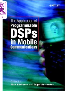 现货 The Application Of Programmable Dsps In Mobile Communications【中商原版】