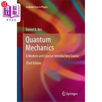 海外直订Quantum Mechanics: A Modern and Concise Introductory Course 量子力学：一门现代简明的入门课程
