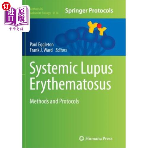 海外直订医药图书Systemic Lupus Erythematosus: Methods and Protocols 系统性红斑狼疮：方法和方案