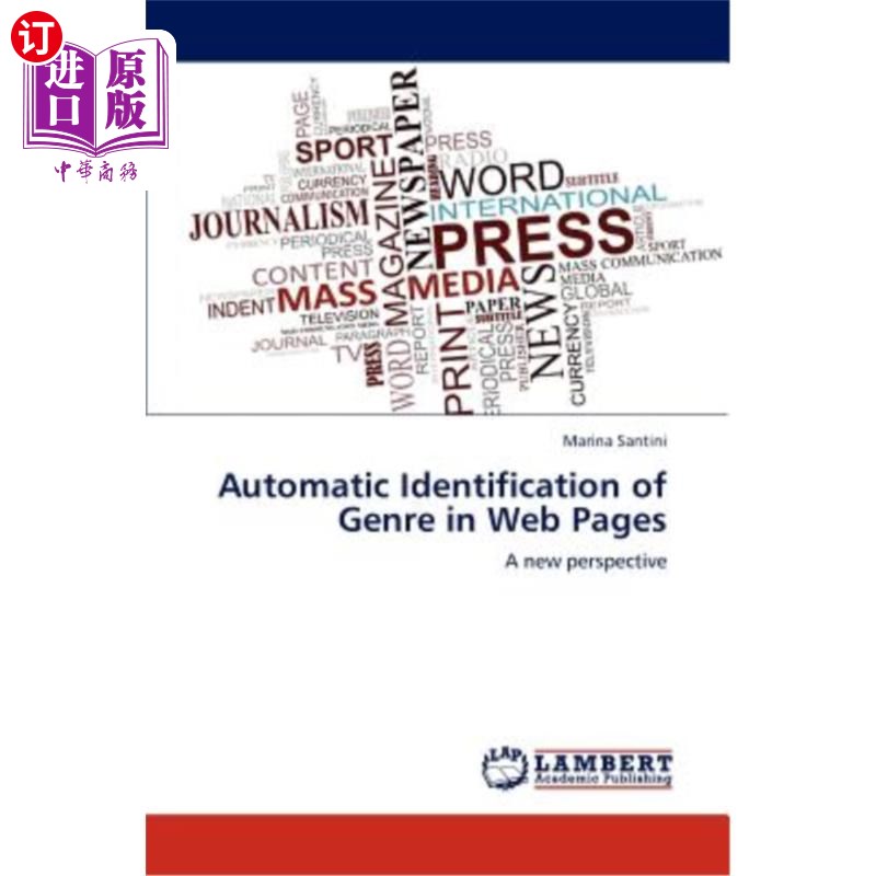 海外直订Automatic Identification of Genre in Web Pages 网页体裁的自动识别 书籍/杂志/报纸 原版其它 原图主图