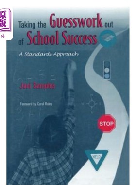 海外直订Taking the Guesswork Out of School Success: A Standards Approach 从s pb中去掉猜测