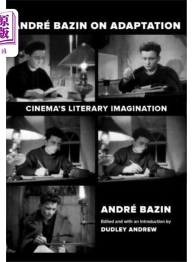 海外直订Andre Bazin on Adaptation Andre Bazin谈改编
