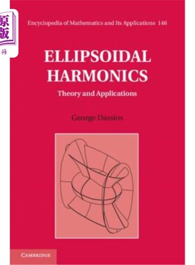 海外直订Ellipsoidal Harmonics: Theory and Applications 椭球谐波：理论与应用