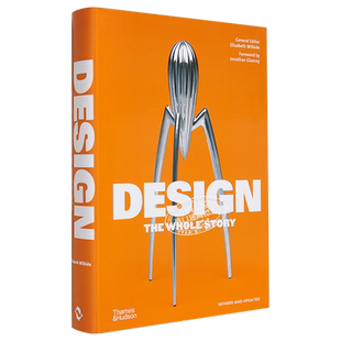 预售 Design: The Whole Story (修订更新版)关于设计的完整故事 进口艺术 T&H 设计史 工业制造【中商原版】