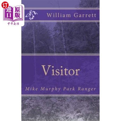 海外直订Visitor: Mike Murphy Park Ranger 参观者:麦克·墨菲公园管理员