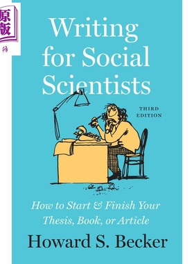 芝加哥写作编辑和出版指南系列 Writing for Social Scientists 为社会科学家写作 如何开始和完成你的论文书文章【中商原版?