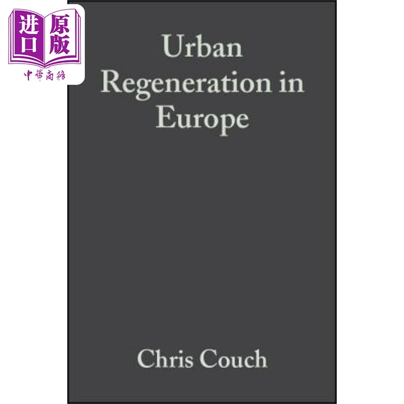 欧洲城市的重建 Urban Regeneration In Europe Chris Couch 英文原版 中商原版