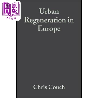 欧洲城市的重建 Urban Regeneration In Europe Chris Couch 英文原版 中商原版