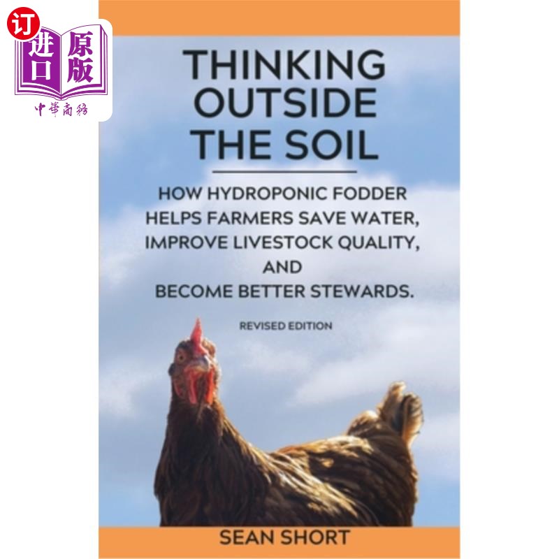 海外直订Thinking Outside The Soil: How Hydroponic Fodder Helps Farmers Save Water, Impro 土壤之外的思考：水培饲料如