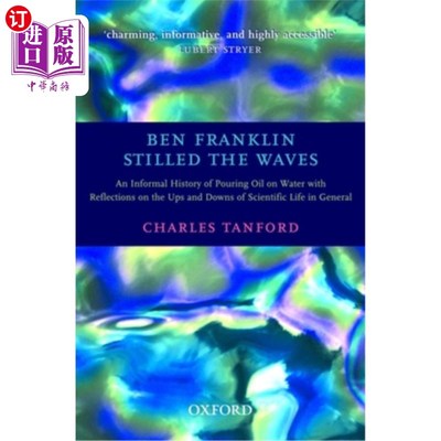 海外直订Ben Franklin Stilled the Waves: An Informal History of Pouring Oil on Water with 本·富兰克林（Ben