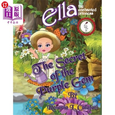 海外直订The Secret of the Purple Gem: Ella The Enchanted Princess 紫色宝石的秘密：被施了魔法的公主埃拉