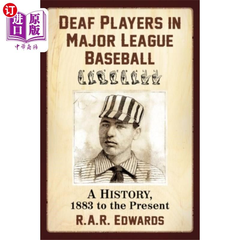 海外直订Deaf Players in Major League Baseball 美国职业棒球大联盟中的聋人球员