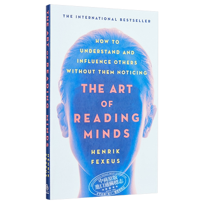 看人看到骨子里 瑞典读心术大师教你掌握人心 洞察人性 英文原版 The Art of Reading Minds Henrik Fexeus【中商原版】