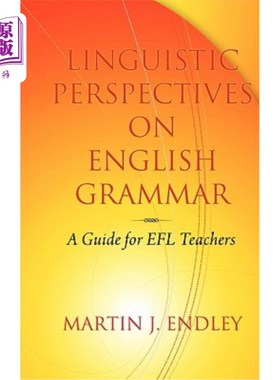 海外直订Linguistic Perspectives on English Grammar: A Guide for Efl Teachers (Hc) 英语语法的语言学观点：英语教师指