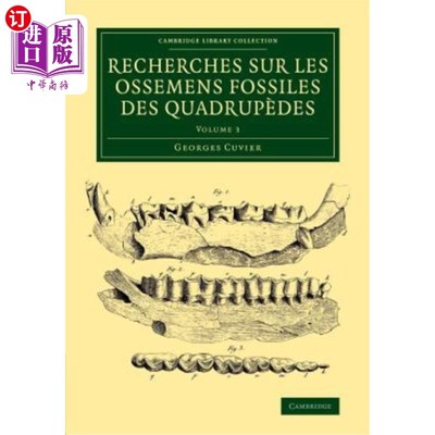 海外直订Recherches sur les ossemens fossiles des quadrupèdes - Volume 3 四足动物骨骼化石的研究-第3卷