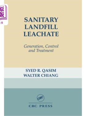 海外直订Sanitary Landfill Leachate 垃圾渗滤液的产生、控制与处理