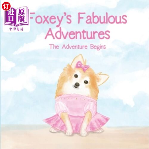 海外直订Foxey's Fabulous Adventures 福克斯的奇妙冒险