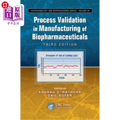 海外直订Process Validation in Manufacturing of Biopharmaceuticals 生物制药生产中的工艺验证