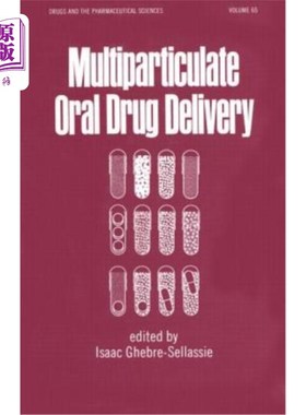 海外直订医药图书Multiparticulate Oral Drug Delivery 多通道口服给药