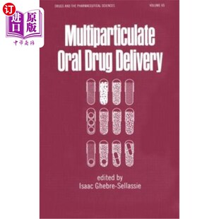 Delivery Drug 多通道口服给药 Oral 海外直订医药图书Multiparticulate
