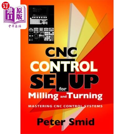 海外直订CNC Setup for Milling and Turning 铣削和车削的CNC设置