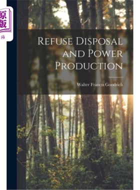 海外直订Refuse Disposal and Power Production 垃圾处理及电力生产